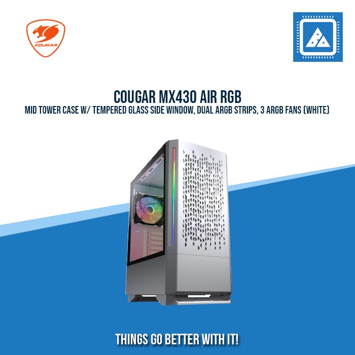 COUGAR MX430 AIR RGB MID TOWER CASE W/ TEMPERED GLASS SIDE WINDOW, DUAL ARGB STRIPS, 3 ARGB FANS (WHITE) COUGAR MX430 AIR RGB MID TOWER CASE W/ TEMPERED GLASS SIDE WINDOW, DUAL ARGB STRIPS, 3 ARGB FANS (WHITE)